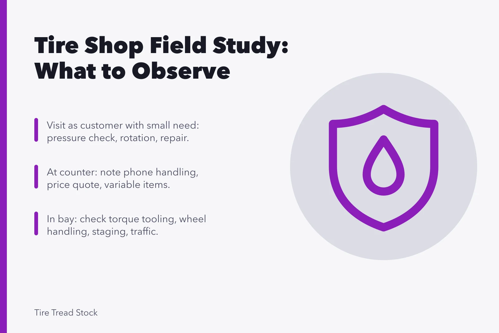 Checklist for observing tire shop counter, bay, and lot. Tire shops: what the experienced already know