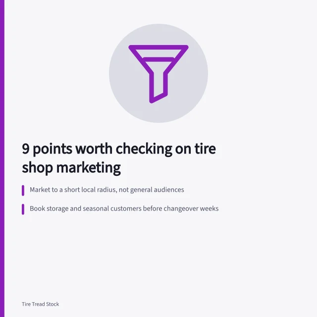 Tire shop marketing card with local demand and seasonal booking points. 9 points worth checking on tire shop marketing