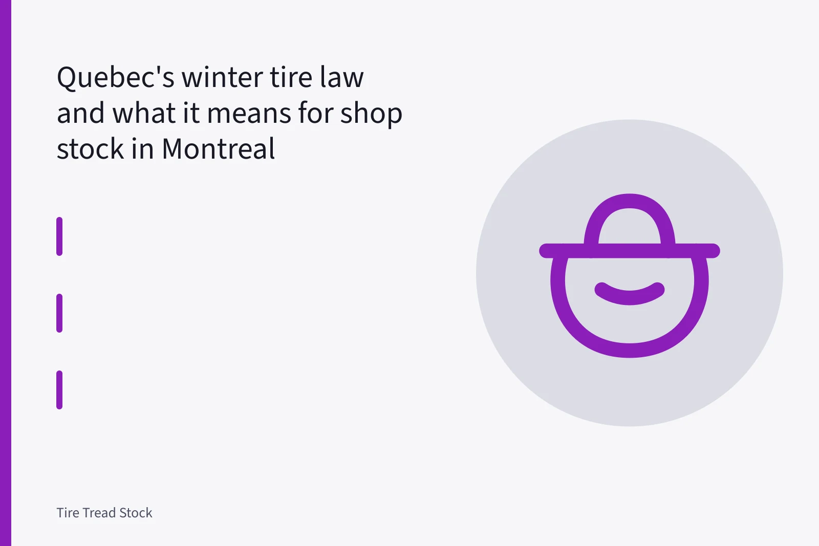 Winter tire with three-peak mountain snowflake symbol mounted in a shop bay. Quebec's winter tire law and what it means for shop stock in Montreal