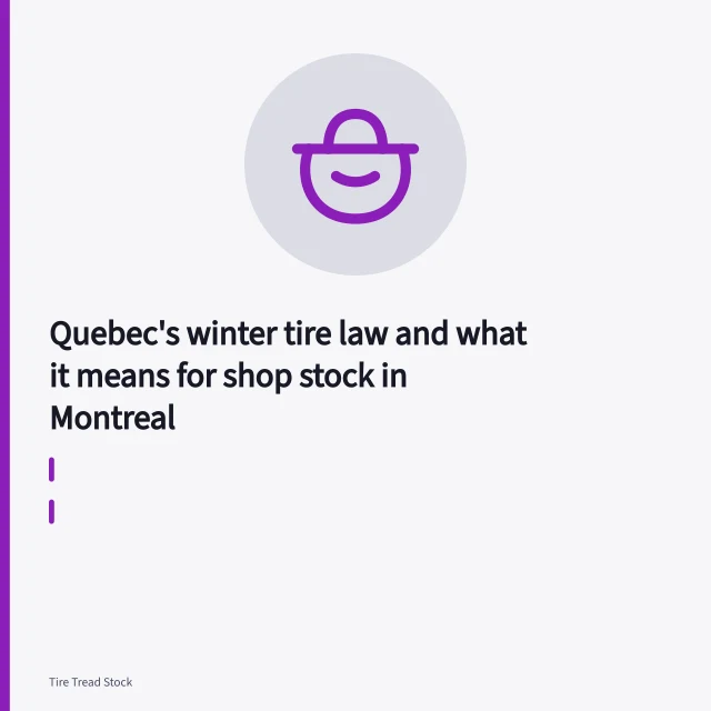 Winter tire with three-peak mountain snowflake symbol mounted in a shop bay. Quebec's winter tire law and what it means for shop stock in Montreal